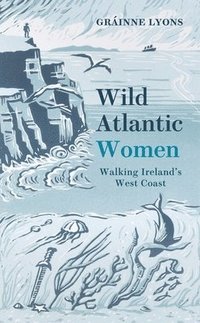 bokomslag Wild Atlantic Women