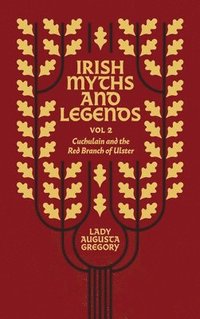 bokomslag Irish Myths and Legends Vol 2