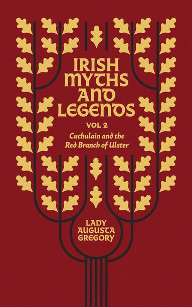 bokomslag Irish Myths and Legends Vol 2