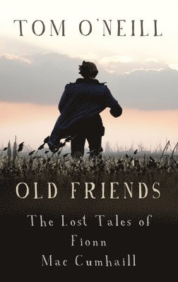 Tom O'Neill - Old Friends, Häftad