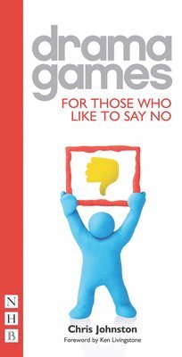 Drama Games for Those Who Like to Say No 1