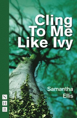 bokomslag Cling To Me Like Ivy