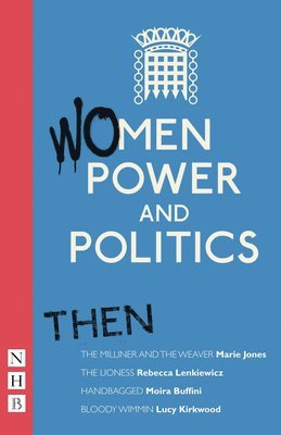 Women, Power and Politics: Then 1