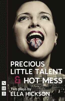 Precious Little Talent & Hot Mess 1