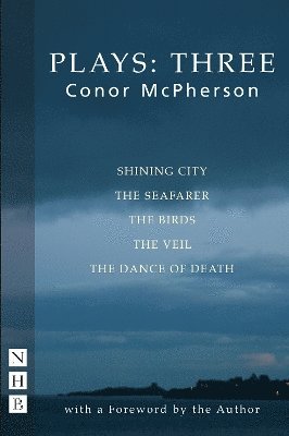 Conor McPherson Plays: Three 1