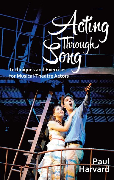 Paul Harvard - Acting Through Song, Häftad