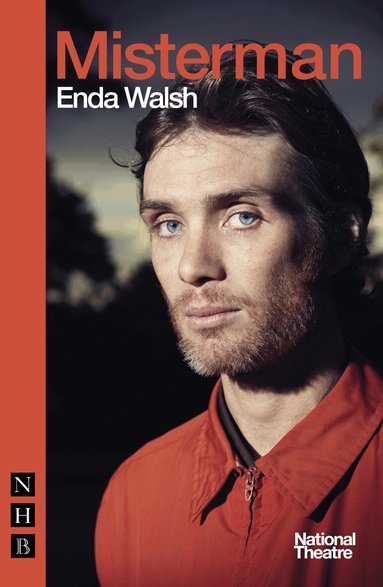 Enda Walsh - Misterman, Häftad
