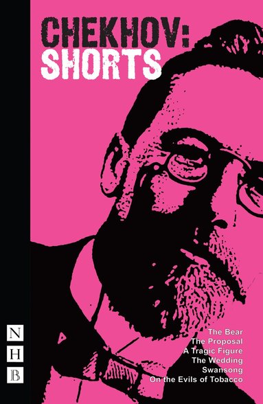 Anton Chekhov - Chekhov: Shorts, Häftad