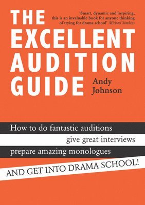bokomslag The Excellent Audition Guide