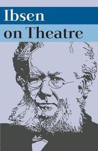 bokomslag Ibsen on Theatre