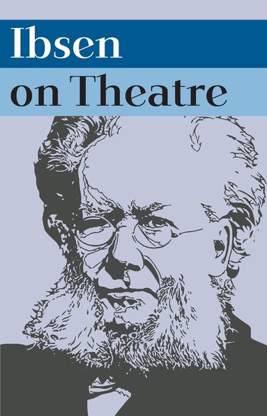 Frode Helland, Frode Helland, Julie Holledge - Ibsen on Theatre, Häftad