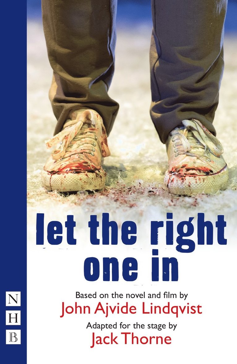 John Ajvide Lindqvist, Jack Thorne - Let the Right One In, Häftad
