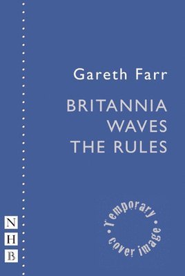 Britannia Waves the Rules 1