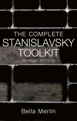 bokomslag The Complete Stanislavsky Toolkit