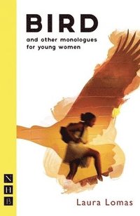 bokomslag Bird and other monologues for young women
