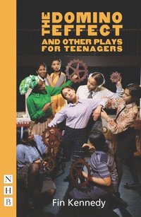 bokomslag The Domino Effect and other plays for teenagers