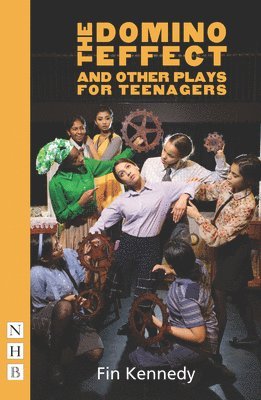 The Domino Effect and other plays for teenagers 1