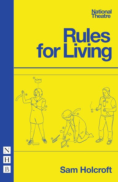 Sam Holcroft - Rules for Living, Häftad