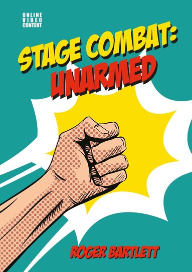 Roger Bartlett - Stage Combat: Unarmed, Häftad