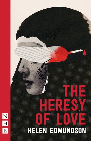 Helen Edmundson - Heresy of Love, Häftad