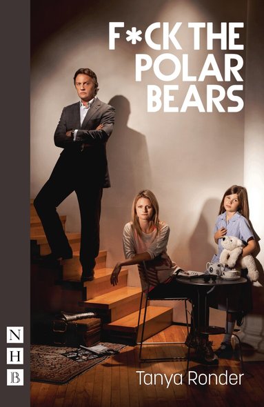 Tanya Ronder - F*ck the Polar Bears, Häftad
