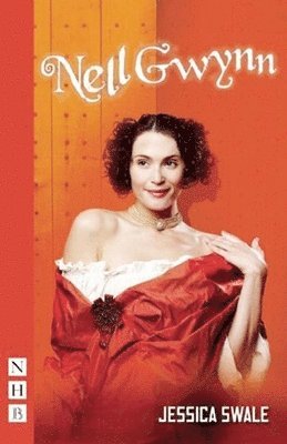 Nell Gwynn (NHB Modern Plays) 1