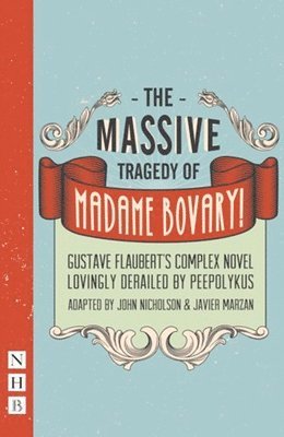 bokomslag The Massive Tragedy of Madame Bovary