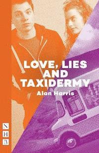 bokomslag Love, Lies and Taxidermy