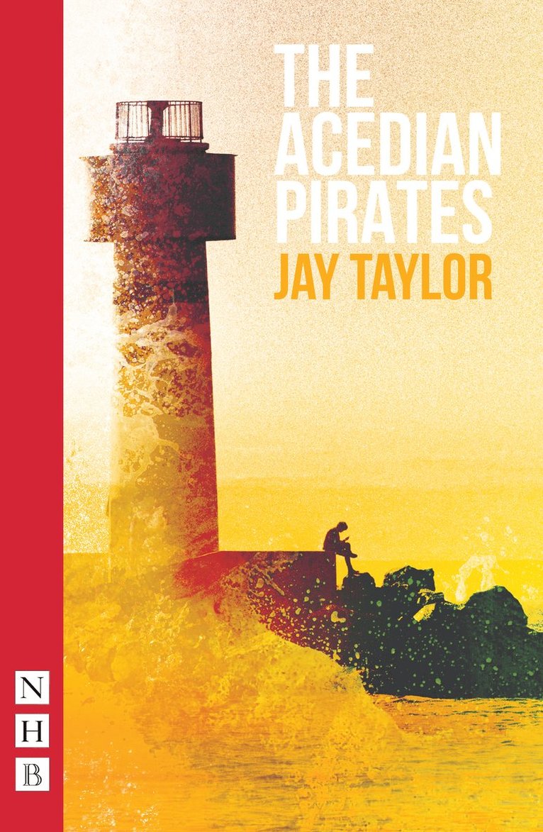 Jay Taylor - Acedian Pirates, Häftad