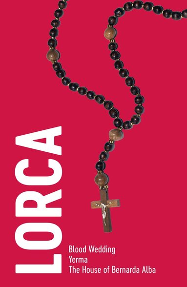 Federico García Lorca - Lorca: Three Plays, Häftad