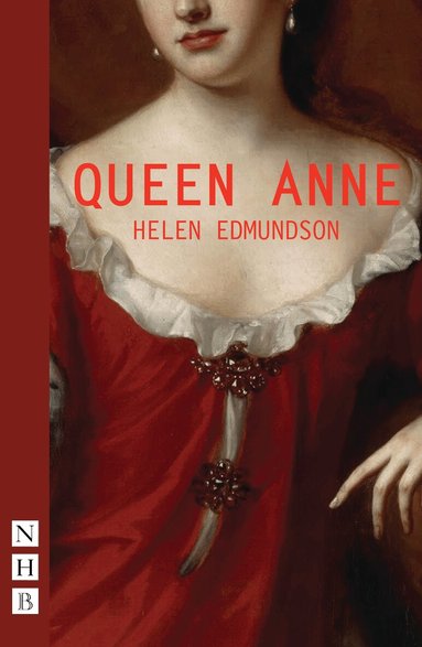 Helen Edmundson - Queen Anne, Häftad