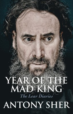 Year of the Mad King: The Lear Diaries 1