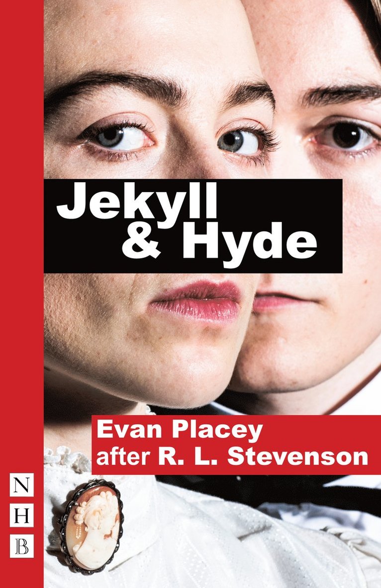 Evan Placey, Robert Louis Stevenson - Jekyll & Hyde, Häftad