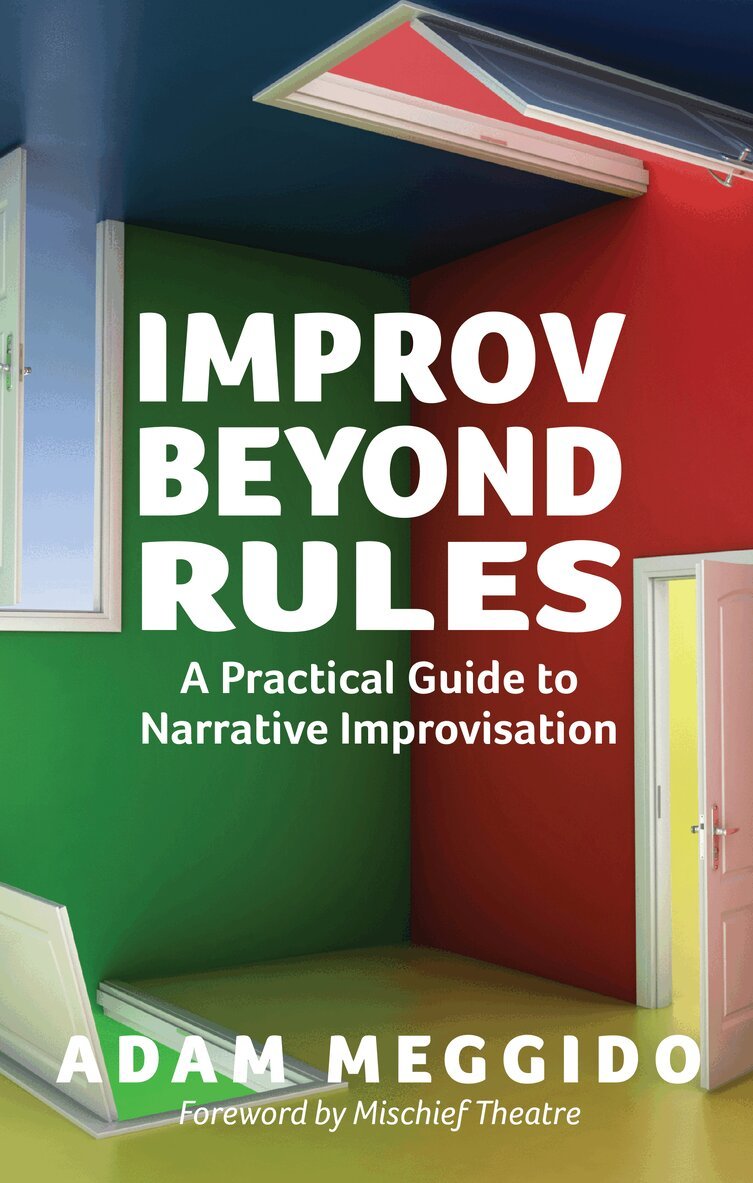 Adam Meggido - Improv Beyond Rules, Häftad