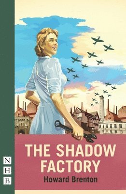 Howard Brenton - Shadow Factory, Häftad