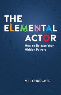 bokomslag The Elemental Actor
