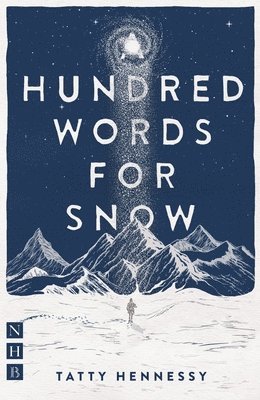 Tatty Hennessy - Hundred Words for Snow, Häftad