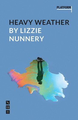 Lizzie Nunnery - Heavy Weather, Häftad