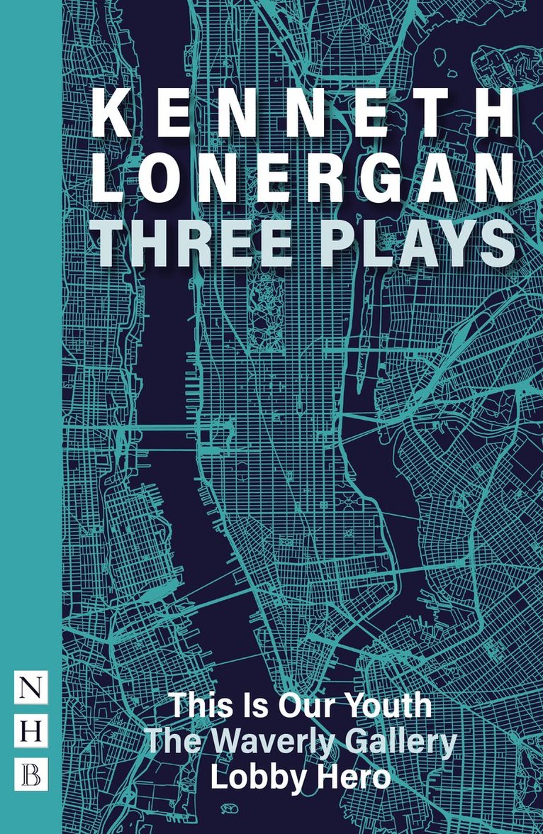 Kenneth Lonergan: Three Plays 1