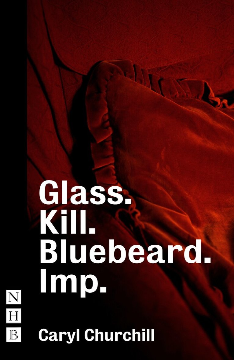 Glass. Kill. Bluebeard. Imp.