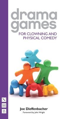 bokomslag Drama Games for Clowning and Physical Comedy