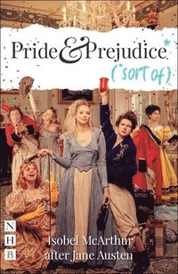 bokomslag Pride and Prejudice* (*sort of)