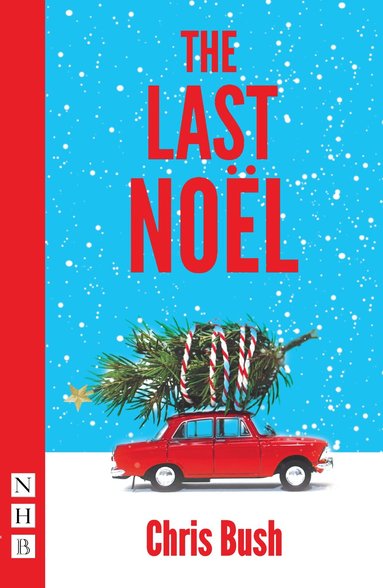 Chris Bush - Last Noël, Häftad
