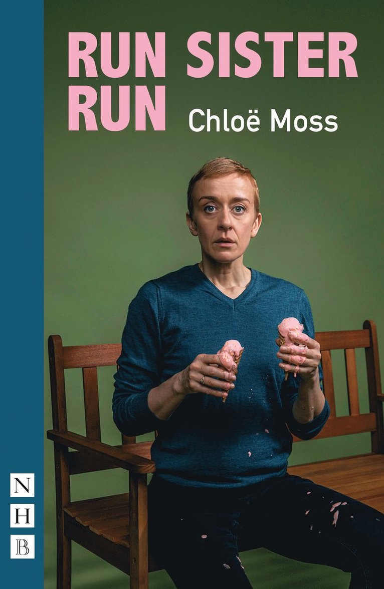 Chloë Moss, Chloe Moss - Run Sister Run, Häftad