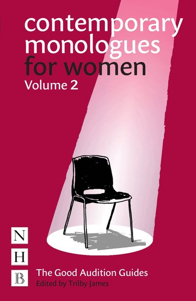 Trilby James - Contemporary Monologues for Women: Volume 2, Häftad