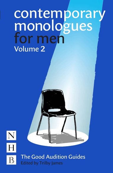 Trilby James - Contemporary Monologues for Men: Volume 2, Häftad