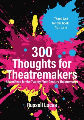 bokomslag 300 Thoughts for Theatremakers