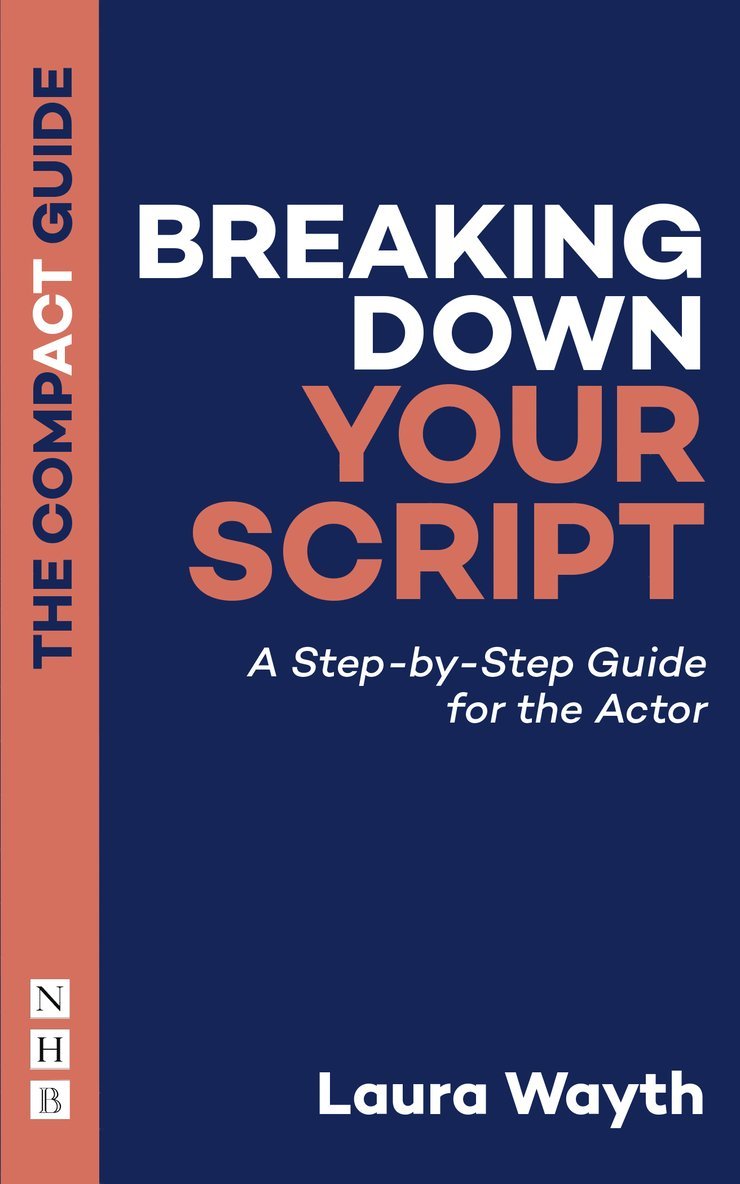 Laura Wayth - Breaking Down Your Script: The Compact Guide, Häftad
