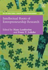 bokomslag Intellectual Roots of Entrepreneurship Research