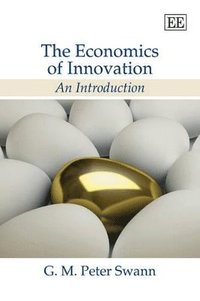 bokomslag The Economics of Innovation